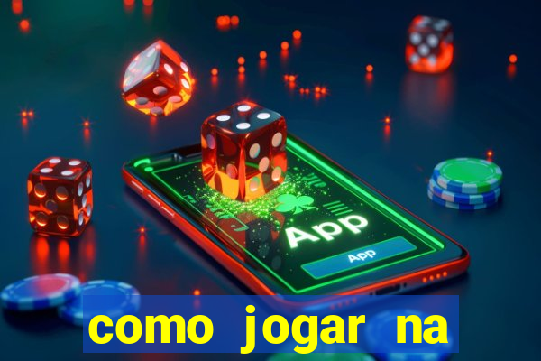 como jogar na plataforma do tigre